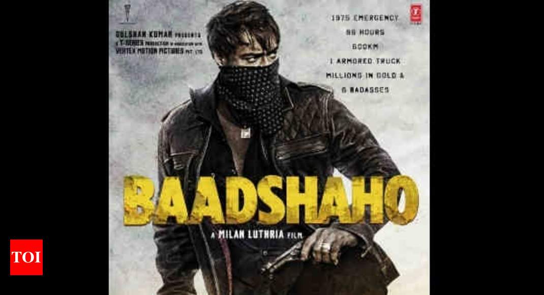 Baadshaho full movie watch online online free