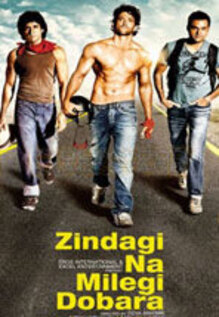 Zindagi Na Milegi Dobara