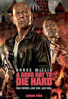 A Good Day To Die Hard
