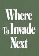 
Where To Invade Next
