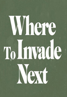 Where To Invade Next