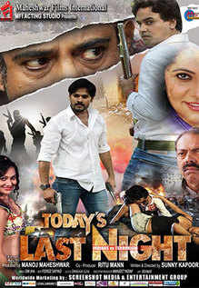 Today S Last Night Movie Showtimes Review Songs Trailer Posters News Videos Etimes