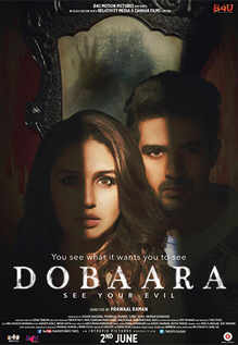 Dobaara: See Your Evil