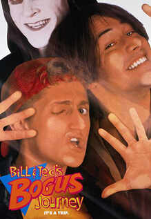 Bill & Ted's Bogus Journey