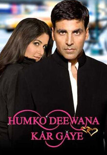 Humko Deewana Kar Gaye