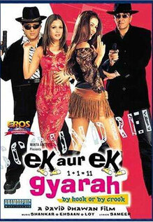 Ek Aur Ek Gyarah: By Hook or by Crook