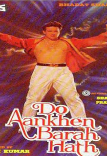 Do Ankhen Barah Hath