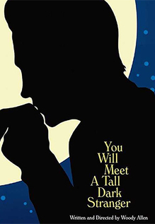 You Will Meet A Tall Dark Stranger