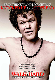Walk Hard: The Dewey Cox Story
