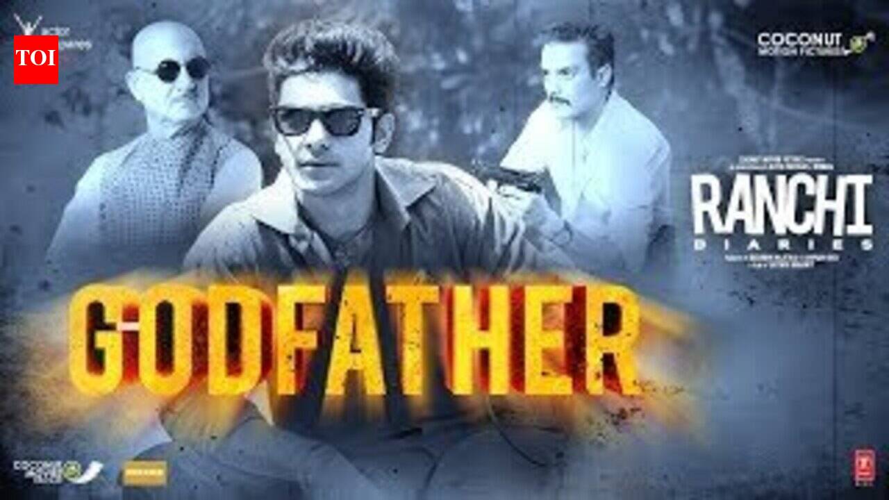 Godfather | Song - Ranchi Diaries