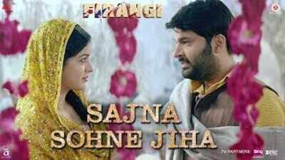 Sajna Sohne Jiha | Song - Firangi