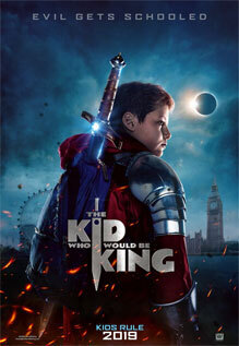 The Kid Who Would Be King