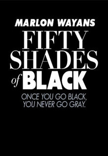 Fifty Shades Of Black