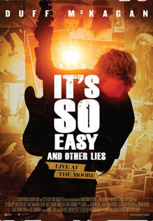 It's So Easy And Other Lies