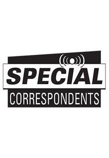 Special Correspondents