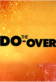 The Do-Over
