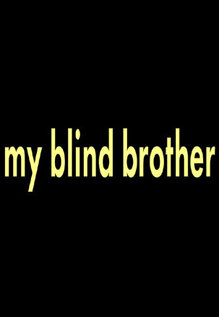 My Blind Brother