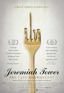 Jeremiah Tower: The Last Magnificent