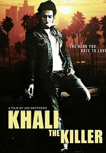 Khali The Killer