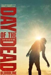 Day Of The Dead: Bloodline