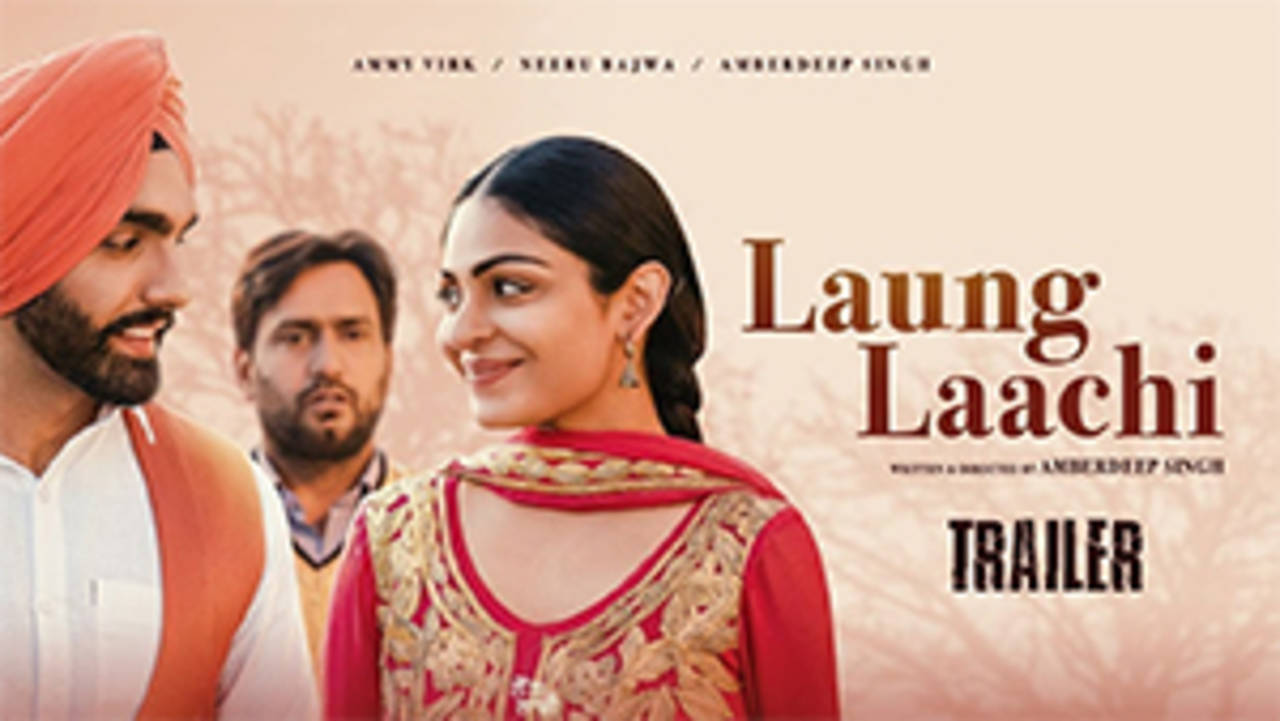 Laung Laachi Official Trailer