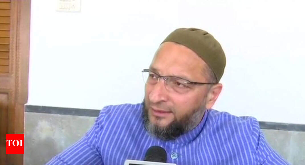 Justice has not been done in Mecca Masjid blast case: Asaduddin Owaisi - Times of India