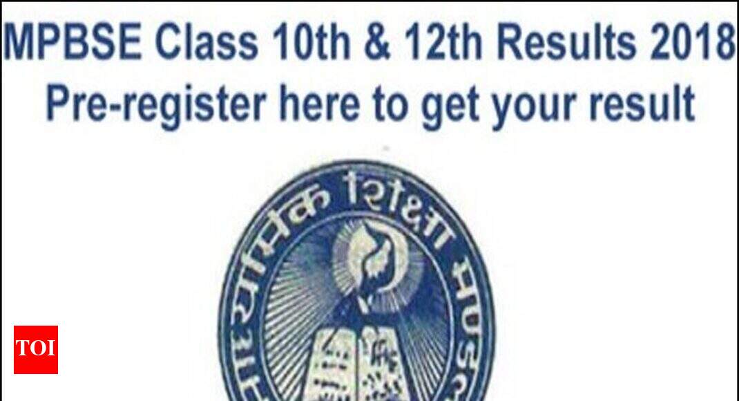MP Board result 2018 MPBSE Madhya Pradesh class 10th & 12th Results