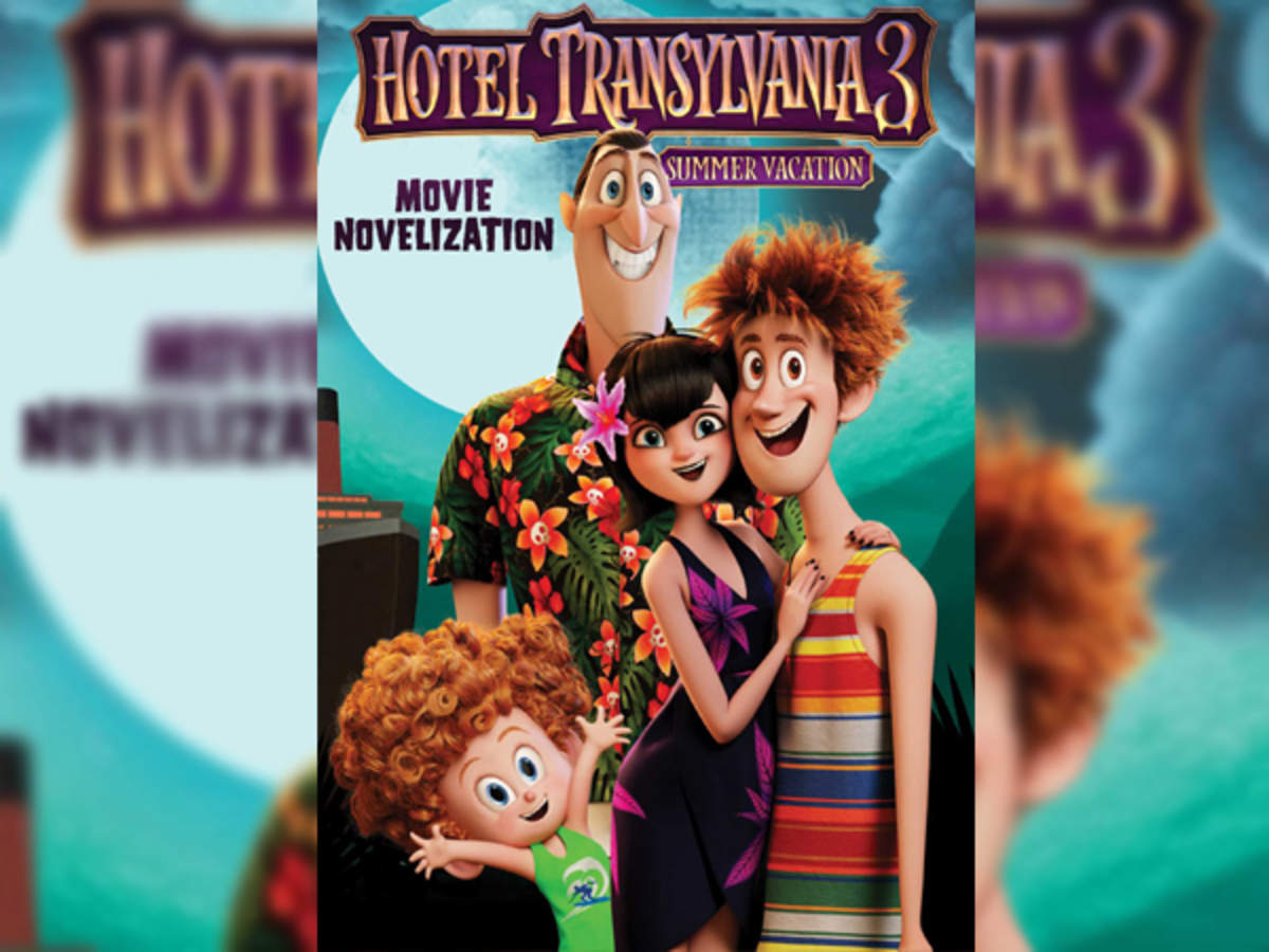 Hotel Transylvania 3 To Release In India On July 20 English Movie News Times Of India