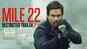 Mile 22 - Official Trailer