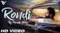 Parmish Verma | Song - Rondi