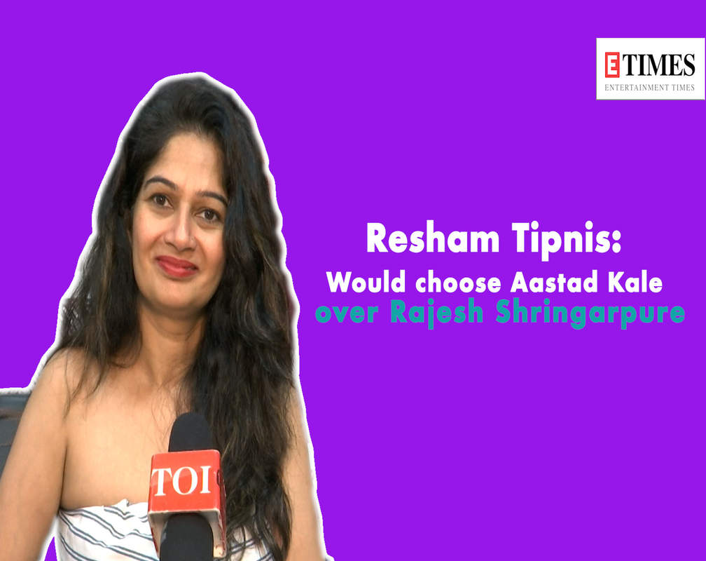 
Resham Tipnis: Would choose Aastad Kale over Rajesh Shringarpure
