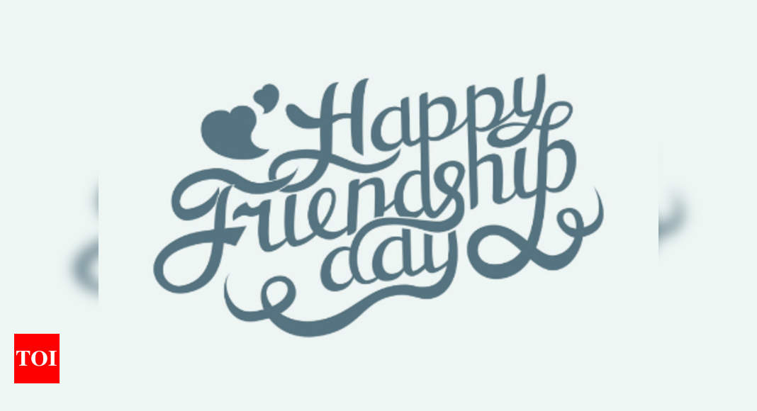 Happy Friendship Day 2023 Images S Quotes And Cards Times Of India