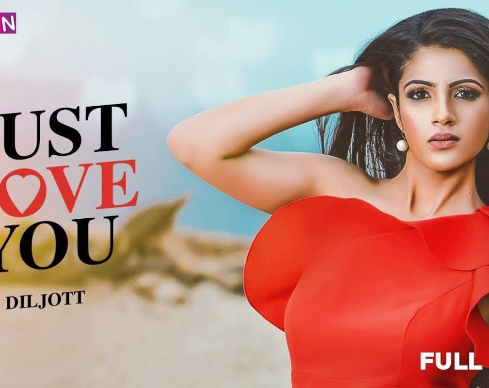 
Latest Punjabi Song Just Love You Sung By Diljott
