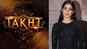 Janhvi Kapoor: Grateful and blessed to be a part of 'Takht'