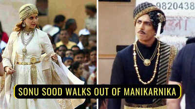 Sonu Sood walks out of Kangana Ranaut's 'Manikarnika: The Queen of Jhansi'
