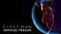 First Man - Official Trailer
