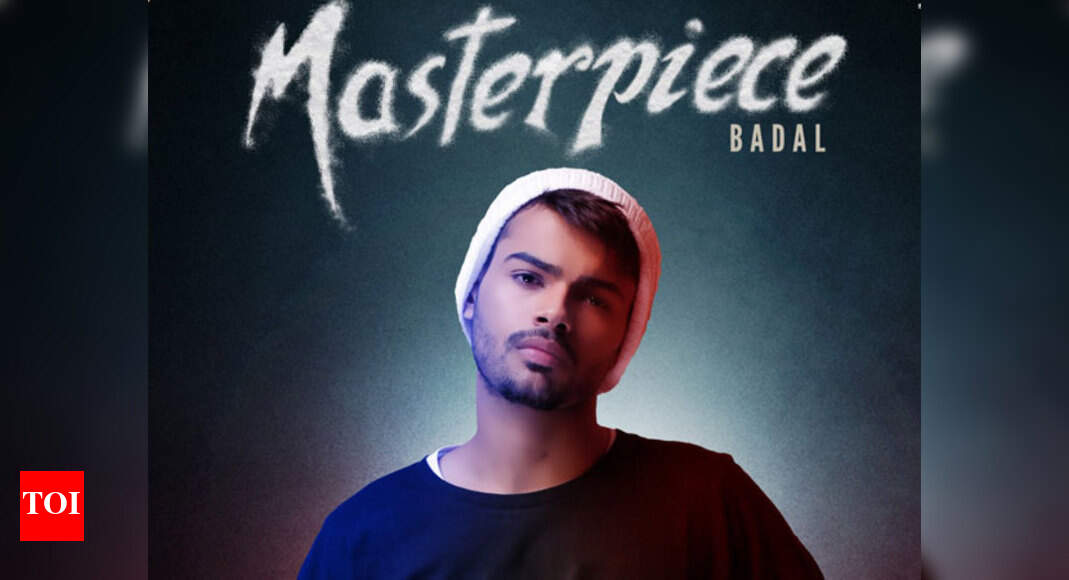 ‘Masterpiece’: Badal is ready to hook the audience with his latest ...