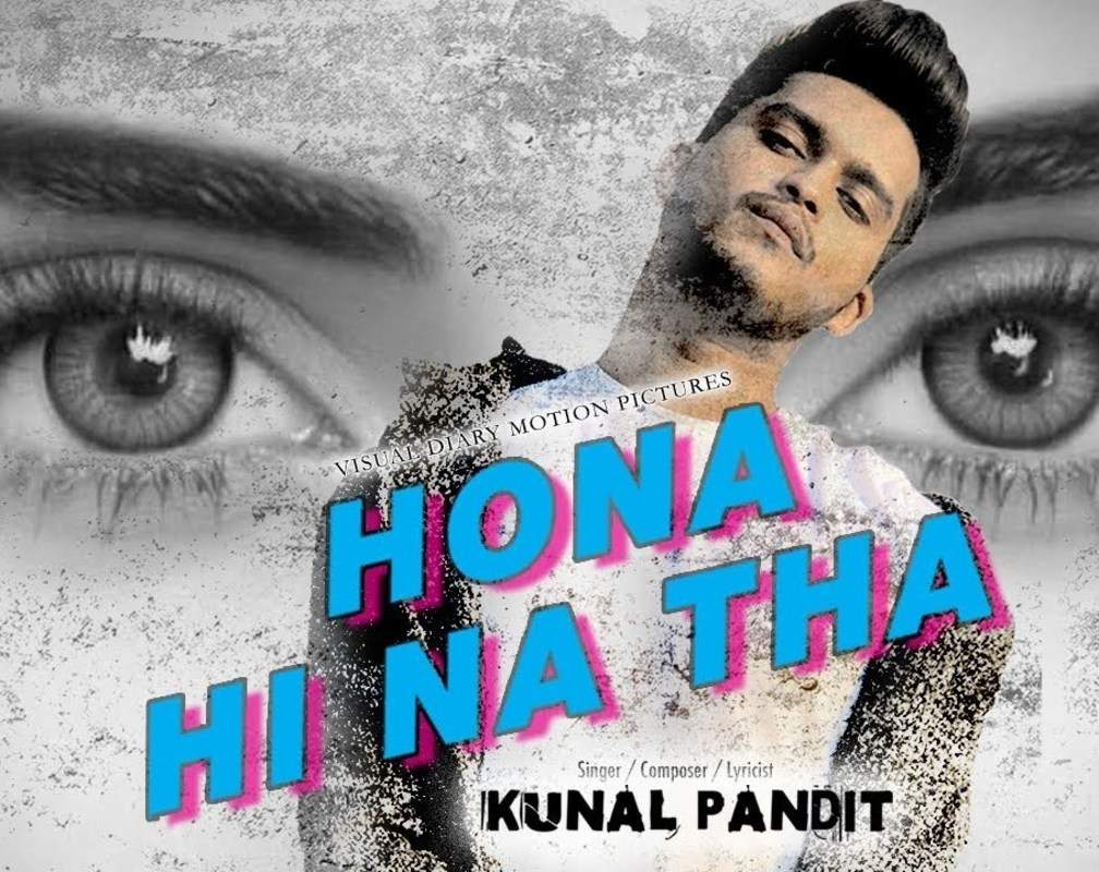 
Hindi Song Hona Hi Na Tha Sung By Kunal Pandit
