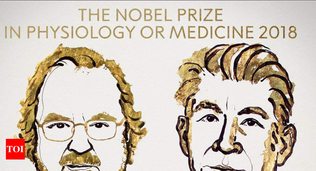 2018 Nobel Medicine Prize Awarded For Cancer Research - Times Of India