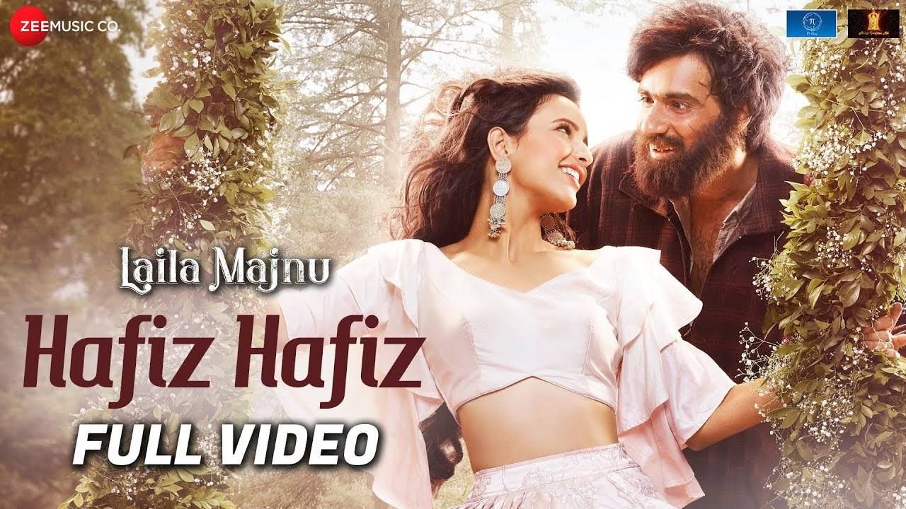 Laila Majnu Song Hafiz Hafiz