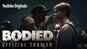 Bodied - Official Trailer