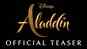 Aladdin - Official Teaser