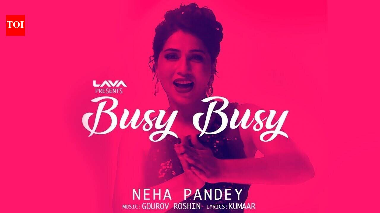 Latest Hindi Song Busy Busy Sung By Neha Pandey