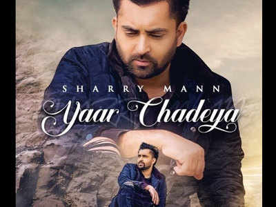 Yaar Chadeya: Sharry Maan’s latest sad melody is out