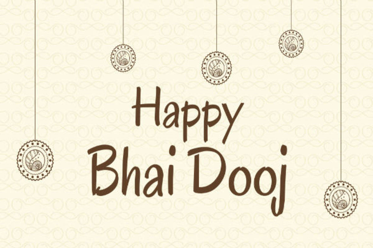 Happy Bhai Dooj 2019: Images, Messages, Wishes, Quotes, Status, Photos,  Wallpaper, Pics and Greetings - Times of India