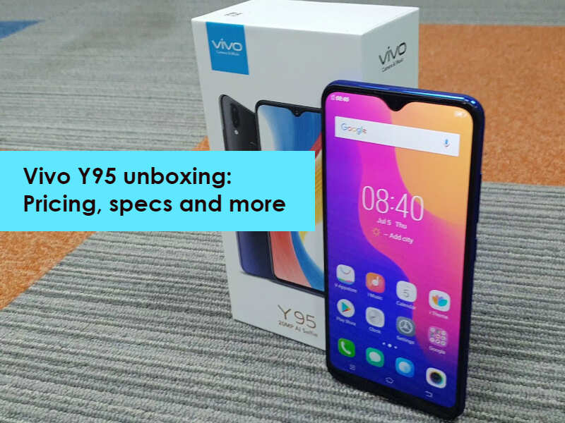 Vivo Y95 Unboxing: Vivo Y95 unboxing: Pricing, specs and more | Gadgets Now