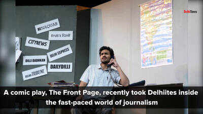 The Front Page: a comic play staged in Delhi