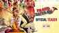 Fraud Saiyaan - Official Teaser 