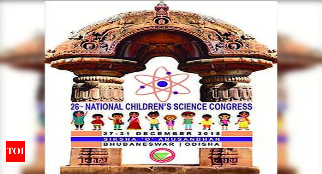 Children’s science congress to kick off in city tomorrow | Bhubaneswar ...