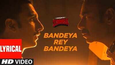 Simmba | Song - Bandeya Rey Bandeya (Lyrical)